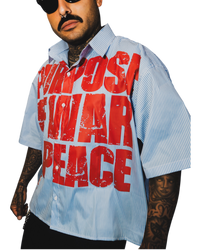 Purpose Of War Is Peace Button Up Shirt