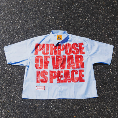 Purpose Of War Is Peace Button Up Shirt